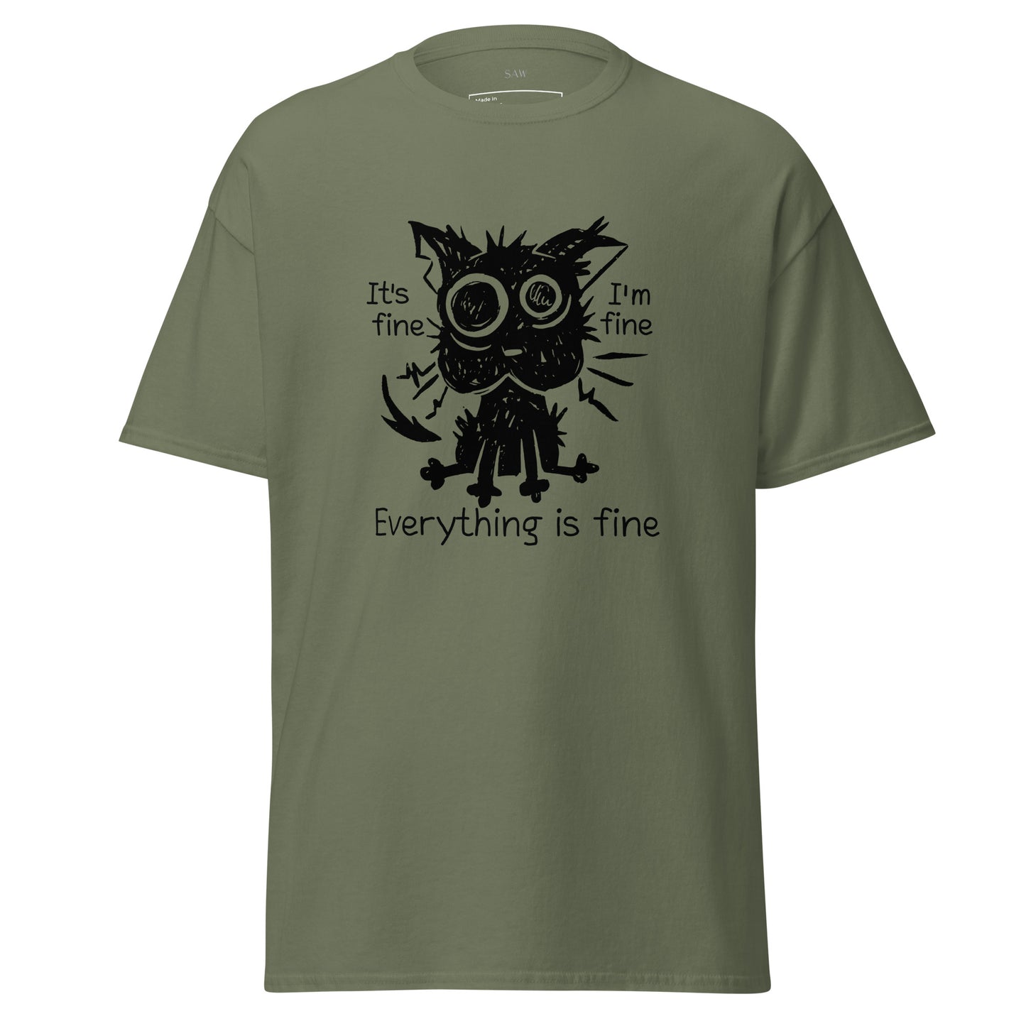 It's Fine I'm Fine Everything Is Fine, Unisex Classic Tee