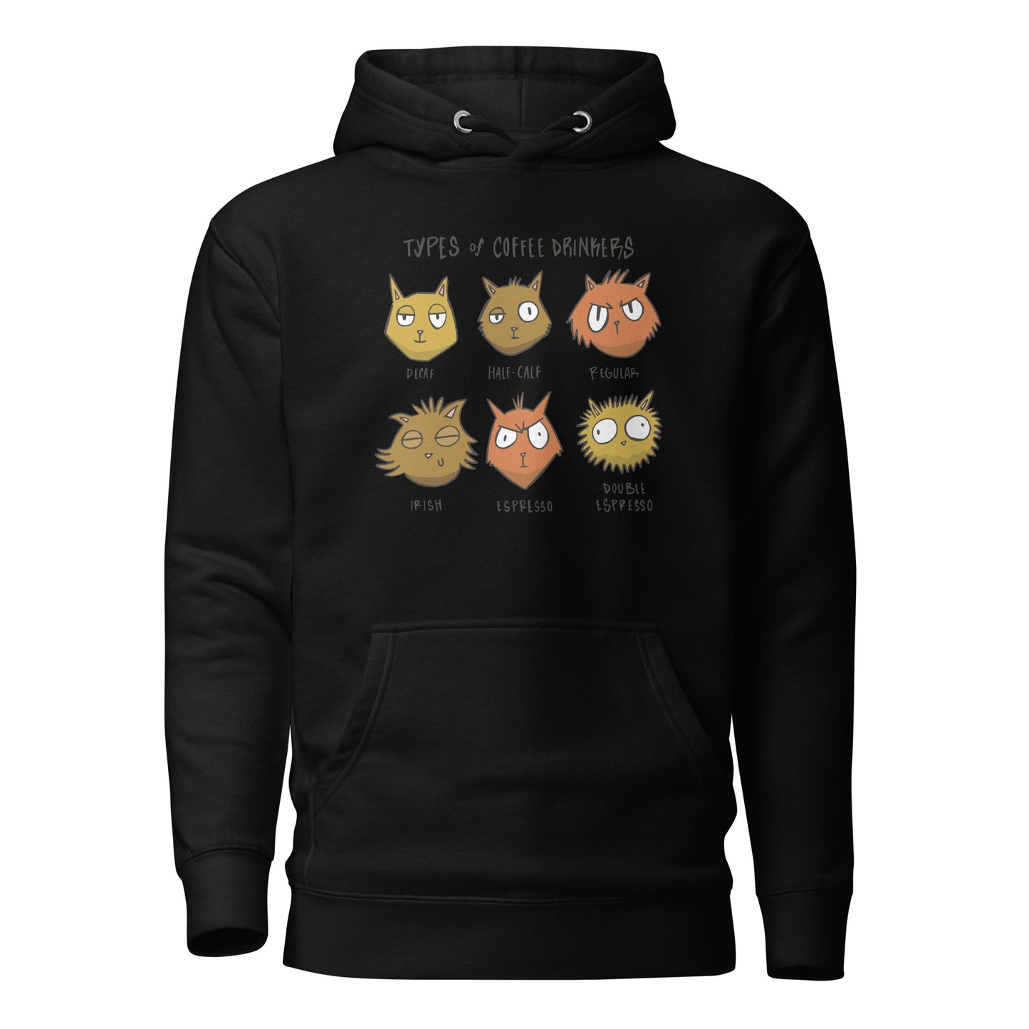 Types of Coffee Drinkers, Unisex Hoodie