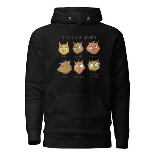 Types of Coffee Drinkers, Unisex Hoodie