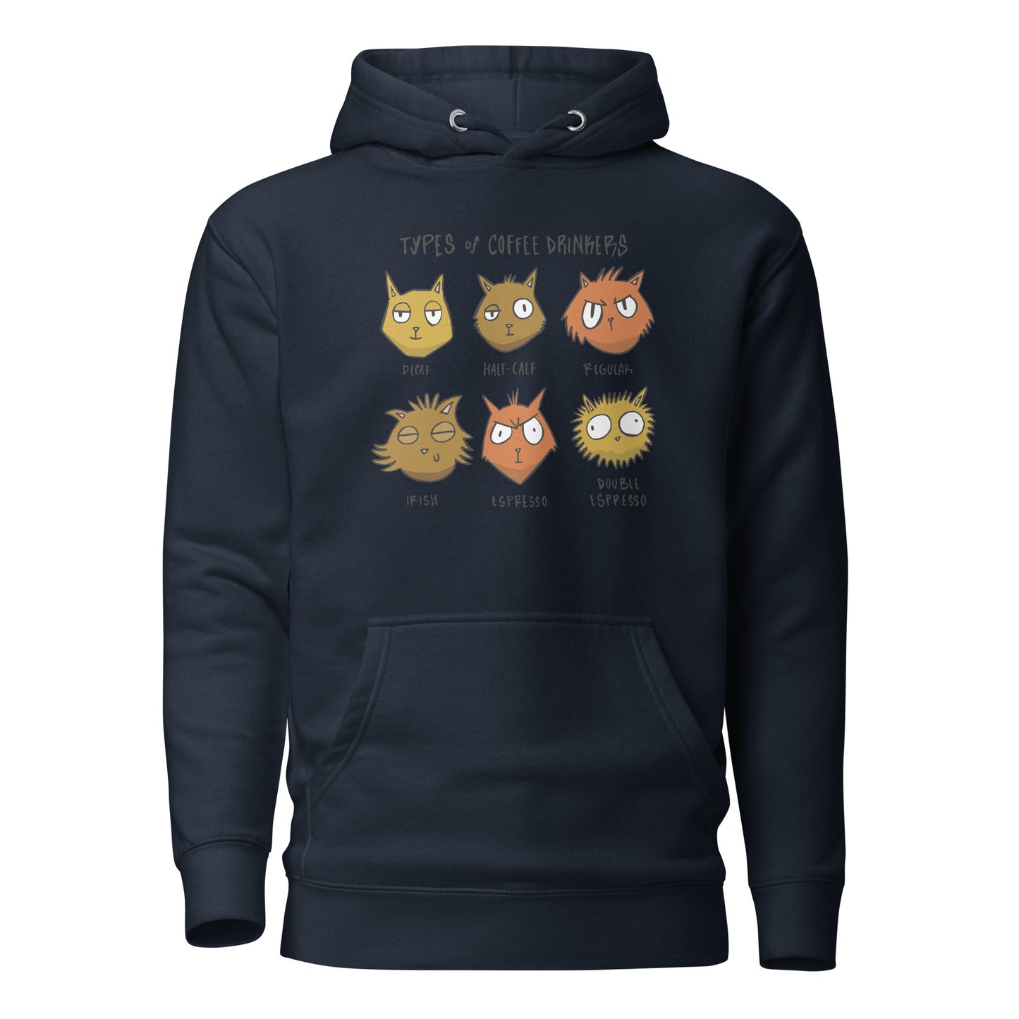 Types of Coffee Drinkers, Unisex Hoodie