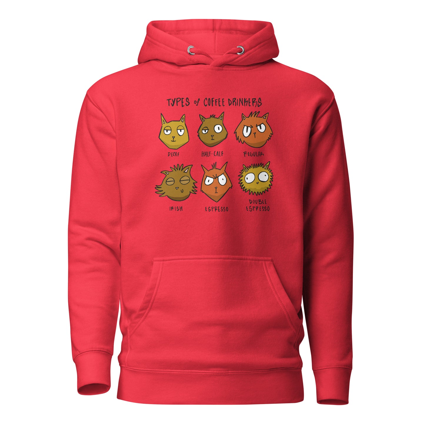 Types of Coffee Drinkers, Unisex Hoodie